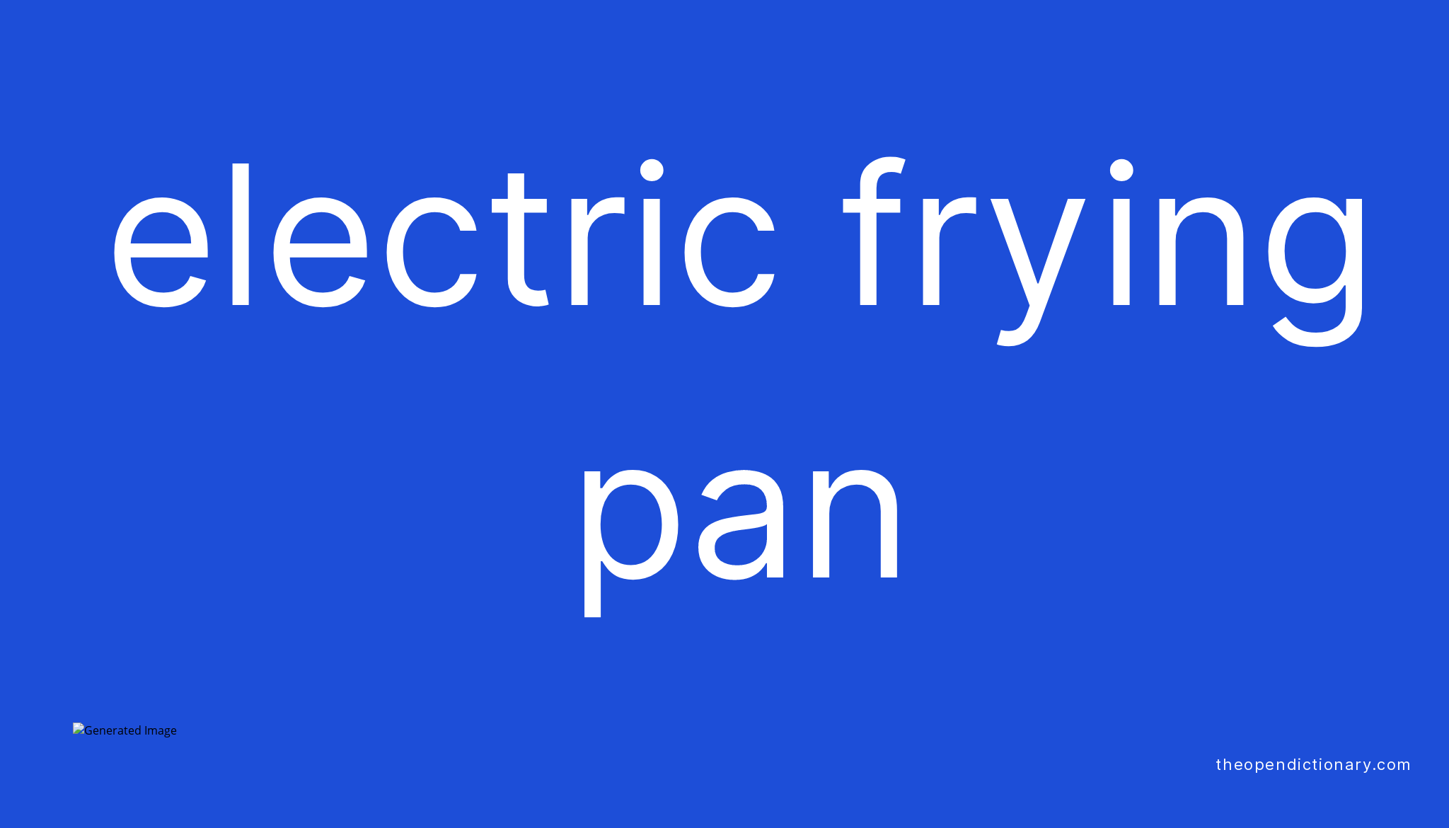 Electric frying pan Meaning of Electric frying pan Definition of